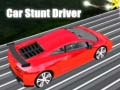 Гульня Car Stunt Driver
