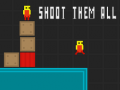 Гульня Shoot Them All