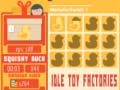 Гульня Idle Toy Factories