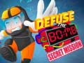 Гульня Defuse The Bomb: Secret Mission