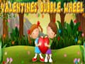Гульня Valentines Bubble Wheel