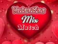 Гульня Valentine Mix Match
