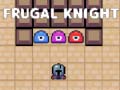Гульня Frugal Knight