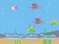 Гульня Fishing With Touch