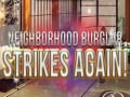 Гульня Neighborhood Burglar Strikes Again!