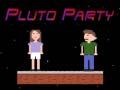Гульня Pluto Party