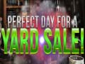 Гульня Perfect Day for Yard Sales