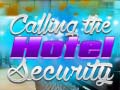 Гульня Hotel Security
