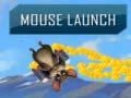 Гульня Mouse Launch