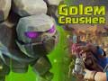 Гульня Golem Crusher