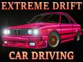 Гульня Extreme Drift Car Driving