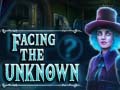 Гульня Facing the Unknown