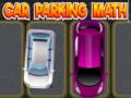 Гульня Car Parking Math