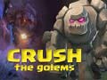 Гульня Crush The Golems