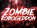 Гульня Zombie Robogeddon