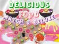 Гульня Delicious Food Match 3 Deluxe