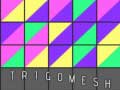 Гульня Trigomesh