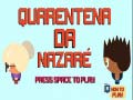 Гульня Nazare Quarantine