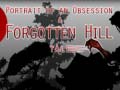 Гульня Portrait of an Obsession – A Forgotten Hill Tale