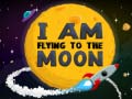 Гульня I Am Flying To The Moon