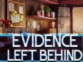 Гульня Evidence Left Behind