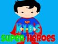 Гульня Kids Super Heroes