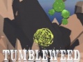 Гульня Tumbleweed