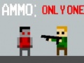Гульня Ammo: Only One
