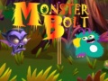 Гульня Monster Bolt