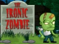 Гульня The Ironic Zombie
