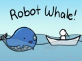 Гульня Robot Whale!