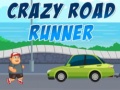 Гульня Crazy Road Runner