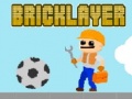 Гульня Bricklayer