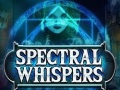 Гульня Spectral Whispers