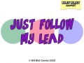 Гульня Just Follow My Lead