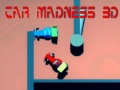 Гульня Car Madness 3D