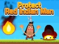 Гульня Protect Red Indian Man