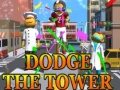 Гульня Dodge The Tower