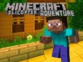 Гульня Minecraft Helicopter Adventure