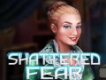 Гульня Shattered Fear