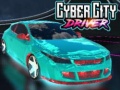Гульня Cyber City Driver