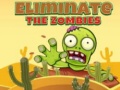 Гульня Eliminate the Zombies