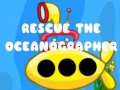 Гульня Rescue The Oceanographer