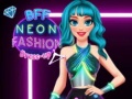 Гульня BFF Neon Fashion Dress Up