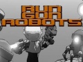 Гульня Run Gun Robots