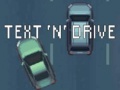 Гульня Text 'n' Drive