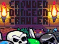 Гульня Crowded Dungeon Crawler