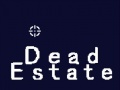Гульня Dead Estate
