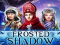 Гульня Frosted Shadow