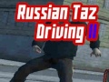 Гульня Russian Taz Driving 2